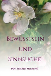 Bewusstsein und Sinnsuche