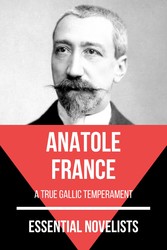 Essential Novelists - Anatole France