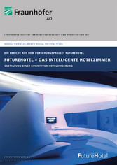 FutureHotel - Das intelligente Hotelzimmer.