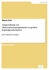 Ausgestaltung von Aktienoptionsprogrammen in großen Kapitalgesellschaften