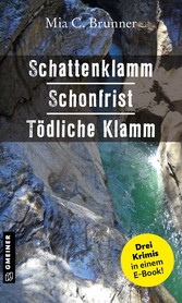 Schattenklamm - Schonfrist - Tödliche Klamm