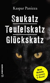 Saukatz - Teufelskatz - Glückskatz