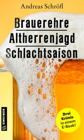 Brauerehre - Altherrenjagd - Schlachtsaison