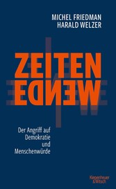 Zeitenwende - Der Angriff auf Demokratie und Menschenwürde