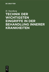 Technik der wichtigsten Eingriffe in der Behandlung innerer Krankheiten