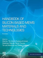 Handbook of Silicon Based MEMS Materials and Technologies