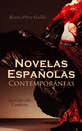 Novelas Españolas Contemporáneas - La Colección Completa