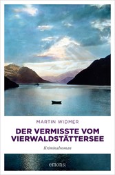 Der Vermisste vom Vierwaldstättersee