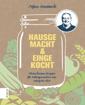 Hausgemacht & eingekocht