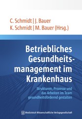 Betriebliches Gesundheitsmanagement im Krankenhaus