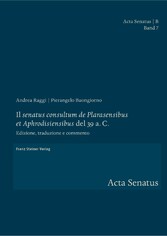 Il 'senatus consultum de Plarasensibus et Aphrodisiensibus' del 39 a. C.