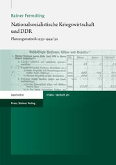 Nationalsozialistische Kriegswirtschaft und DDR