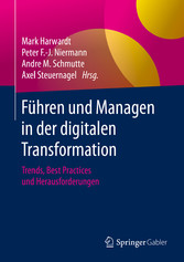 Führen und Managen in der digitalen Transformation