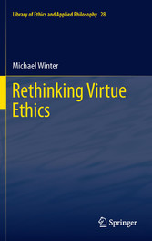 Rethinking Virtue Ethics