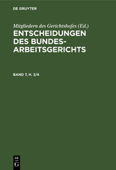 Entscheidungen des Bundesarbeitsgerichts. Band 7, H. 3/4