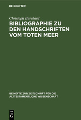 Bibliographie zu den Handschriften vom Toten Meer