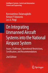 On Integrating Unmanned Aircraft Systems into the National Airspace System