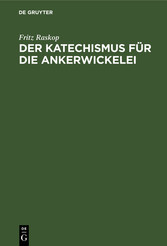 Der Katechismus für die Ankerwickelei