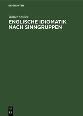 Englische Idiomatik nach Sinngruppen