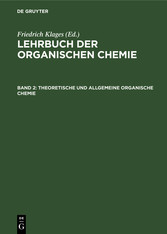 Theoretische und allgemeine organische Chemie