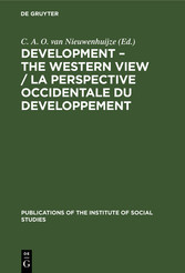 Development - The Western View / La Perspective Occidentale du Developpement