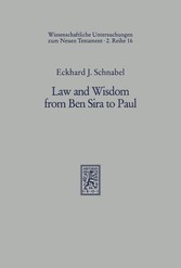 Law and Wisdom from Ben Sira to Paul