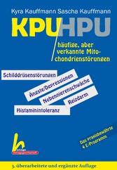 Kryptopyrrolurie – eine häufige, aber vergessene Stoffwechselstörung