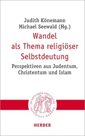 Wandel als Thema religiöser Selbstdeutung