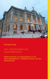 Von Operfranken bis Operösterreich