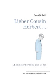 Lieber Cousin Herbert ...