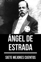 7 mejores cuentos de Ángel de Estrada