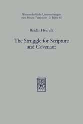 The Struggle for Scripture and Covenant