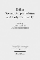 Evil in Second Temple Judaism and Early Christianity