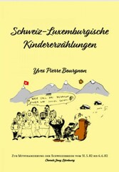 Schweiz-Luxemburgische KIndergeschichten