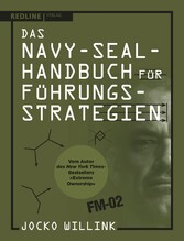 Das Navy-Seal-Handbuch für Führungsstrategien