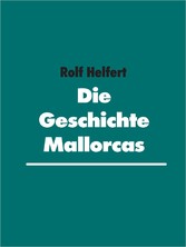 Die Geschichte Mallorcas