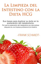 La Limpieza del Intestino con la Dieta HCG