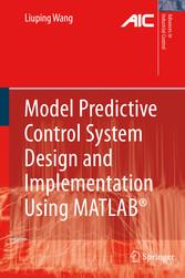 Model Predictive Control System Design and Implementation Using MATLAB®