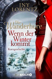 Die Wanderhure: Wenn der Winter kommt