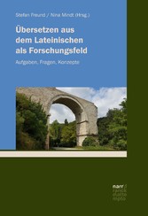 Übersetzen aus dem Lateinischen als Forschungsfeld