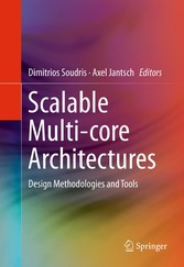 Scalable Multi-core Architectures