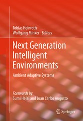 Next Generation Intelligent Environments