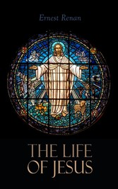 The Life of Jesus