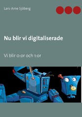 Nu blir vi digitaliserade