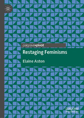 Restaging Feminisms