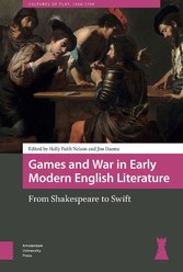 Games and War in Early Modern English Literature