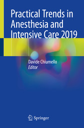 Practical Trends in Anesthesia and Intensive Care 2019