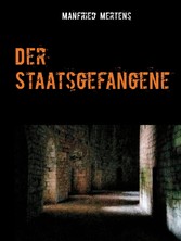 Der Staatsgefangene