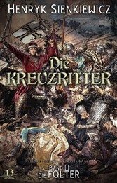 Die Kreuzritter. Band III