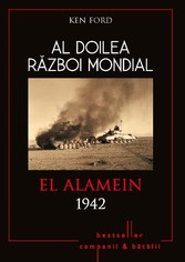 Al Doilea Razboi Mondial - 05 - El Alamein 1942